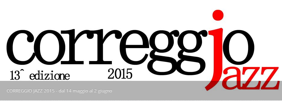 Correggio Jazz 2015